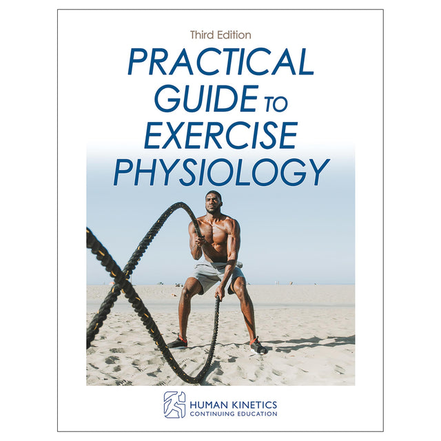 Practical Guide to Exercise Physiology 3rd Edition Online CE Exam With Ebook