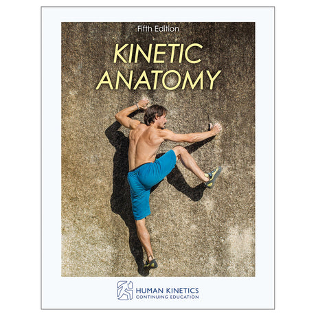 Kinetic Anatomy 5th Edition Online CE Exam With Ebook