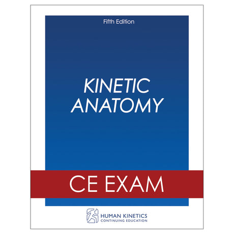 Kinetic Anatomy 5th Edition Online CE Exam Without Book