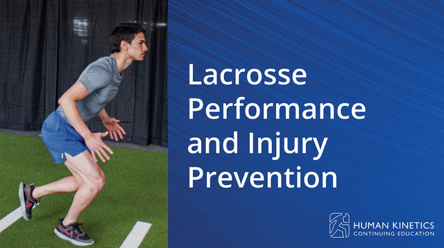 Lacrosse Performance and Injury Prevention