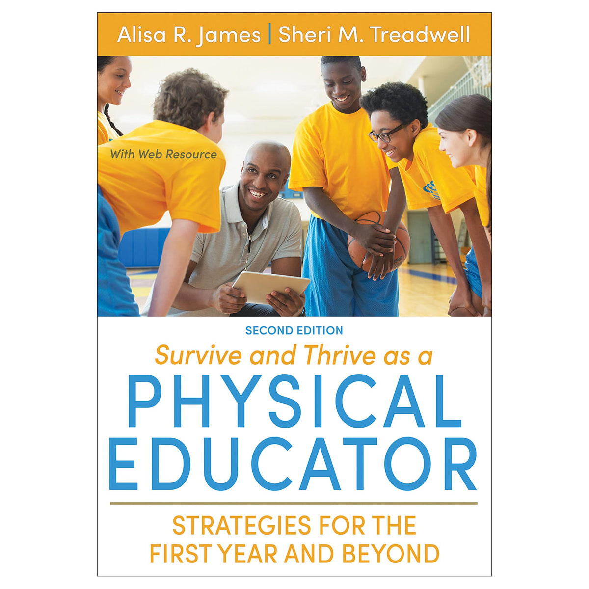 Survive and Thrive as a Physical Educator-2nd Edition