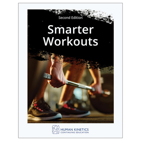 Smarter Workouts 2nd Edition Online CE Exam With Ebook