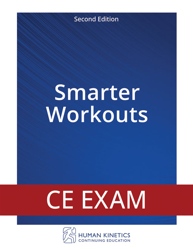 Smarter Workouts 2nd Edition Online CE Exam Without Book