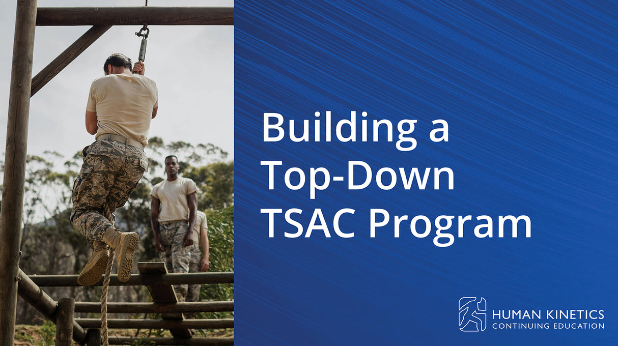 Building a Top-Down TSAC Program Online CE Course