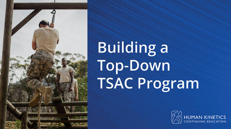 Building a Top-Down TSAC Program Online CE Course