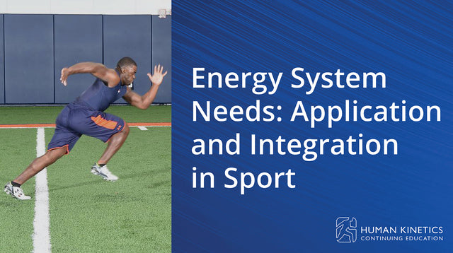 Energy System Needs: Application and Integration in Sport Online CE Course