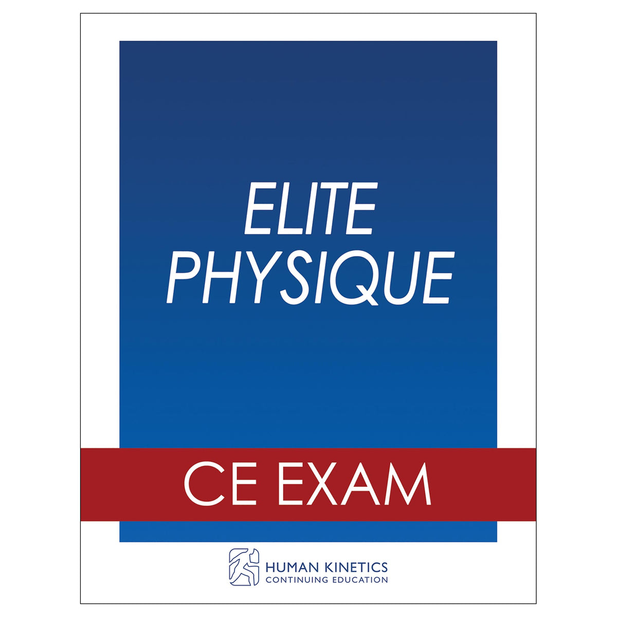 Elite Physique Online CE Exam Without Book