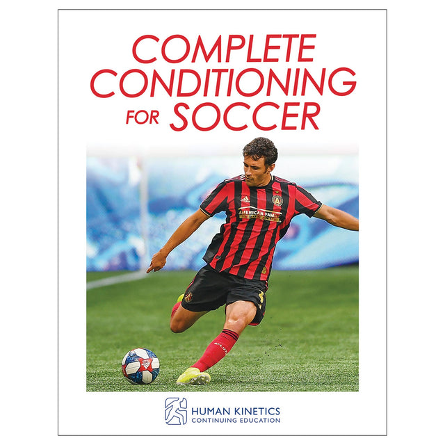 Complete Conditioning for Soccer Online CE Exam With Ebook