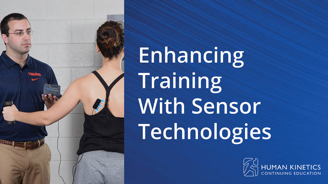 Enhancing Training With Sensor Technologies Online CE Course