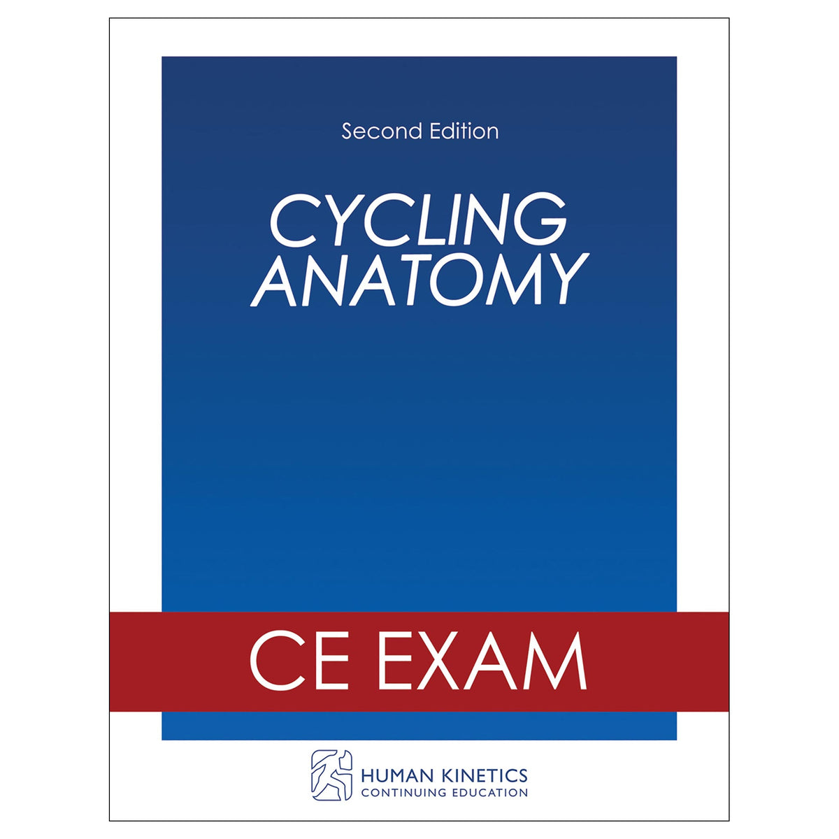 Cycling Anatomy 2nd Edition Online CE Exam Without Book