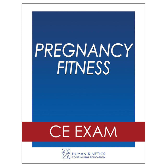 Pregnancy Fitness Online CE Exam Without Book