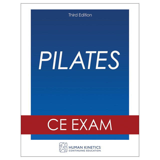 Pilates 3rd Edition Online CE Exam Without Book