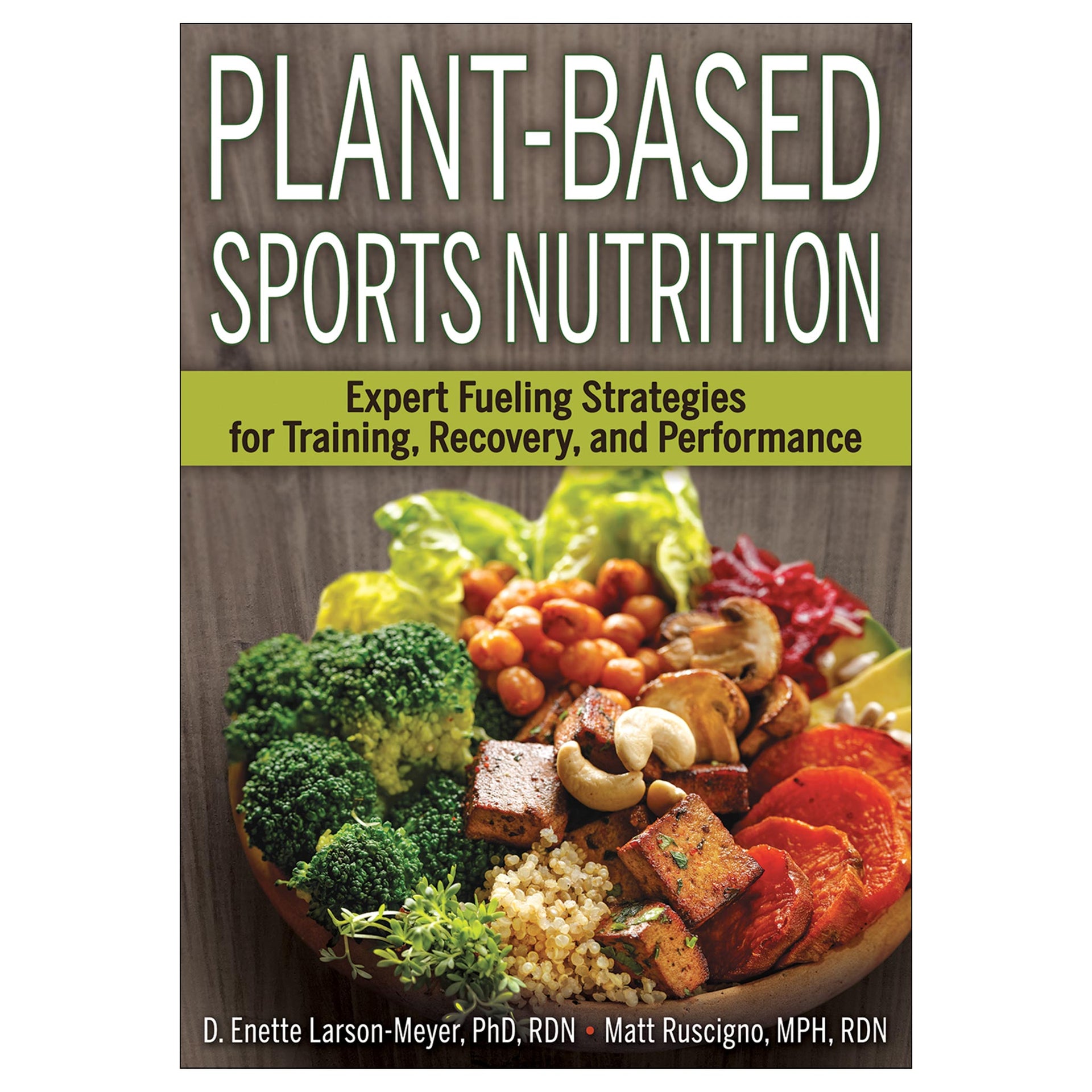 Plant-Based Sports Nutrition – Human Kinetics
