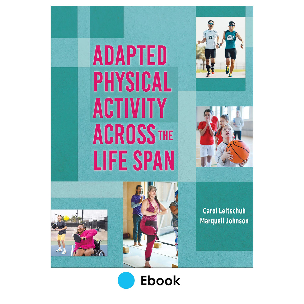Adapted Physical Activity Across the Life Span epub