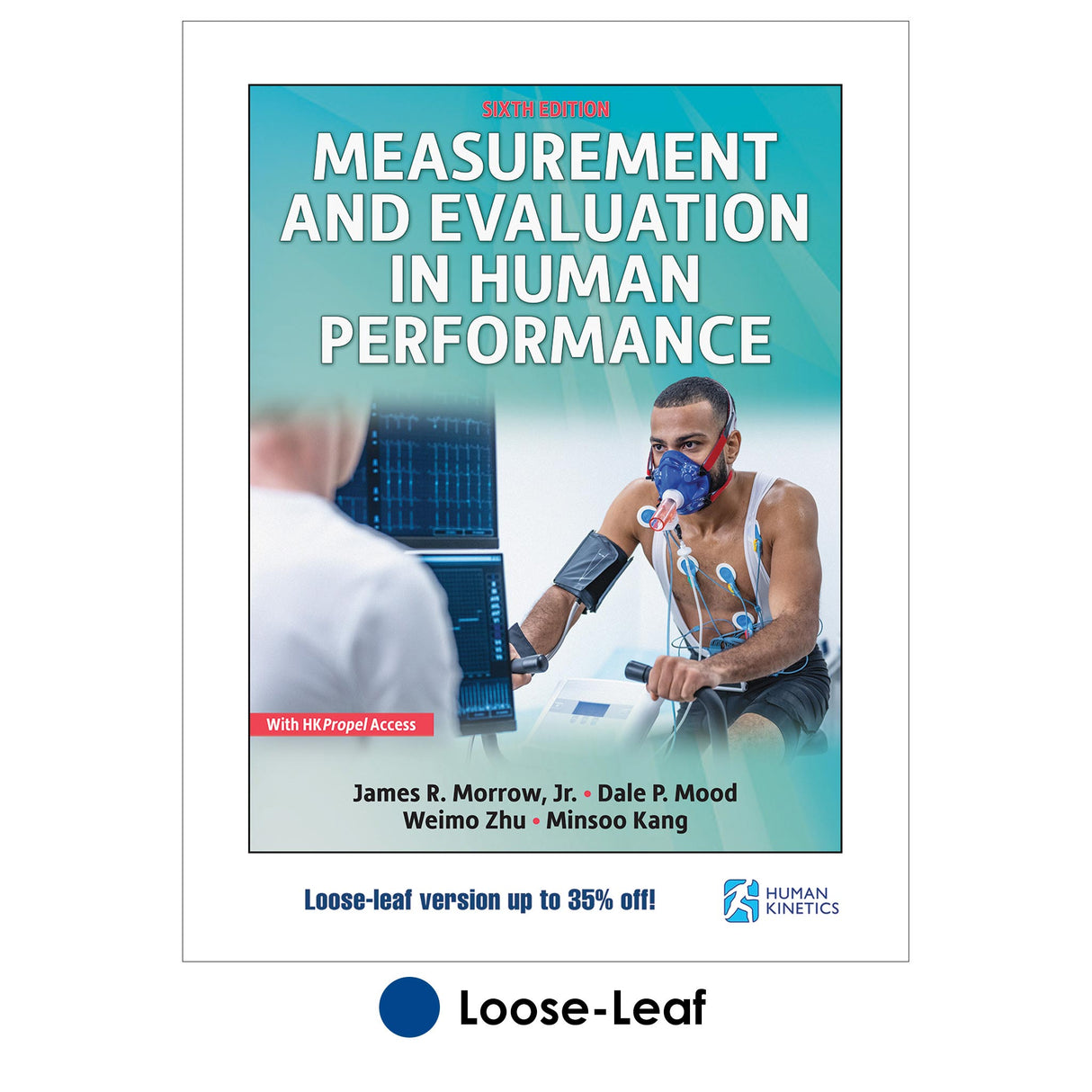 Measurement and Evaluation in Human Performance 6th Edition With HKPropel Access Loose-Leaf Edition