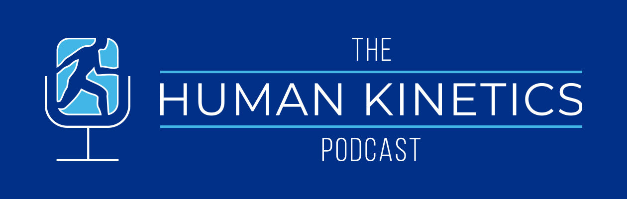 The Human Kinetics Podcast