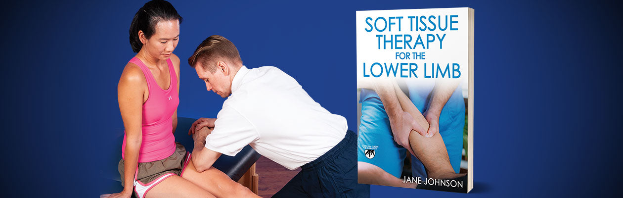 Cover of Soft Tissue Therapy for the Lower Limb