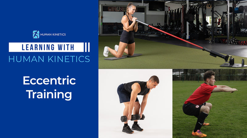 Learning with Human Kinetics on Eccentric Training