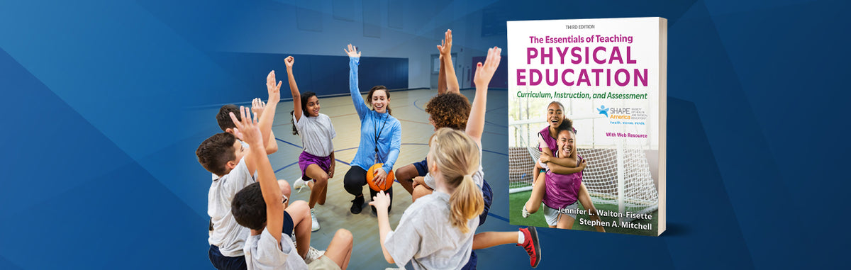 The Essentials of Teaching Physical Education 3rd Edition
