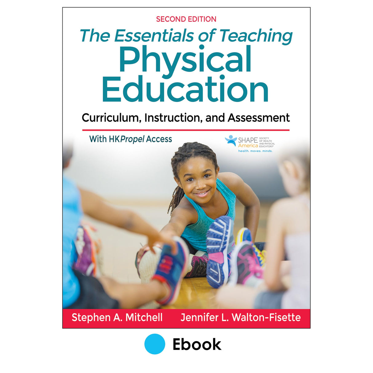 Essentials of Teaching Physical Education 2nd Edition Ebook With HKPropel Access, The