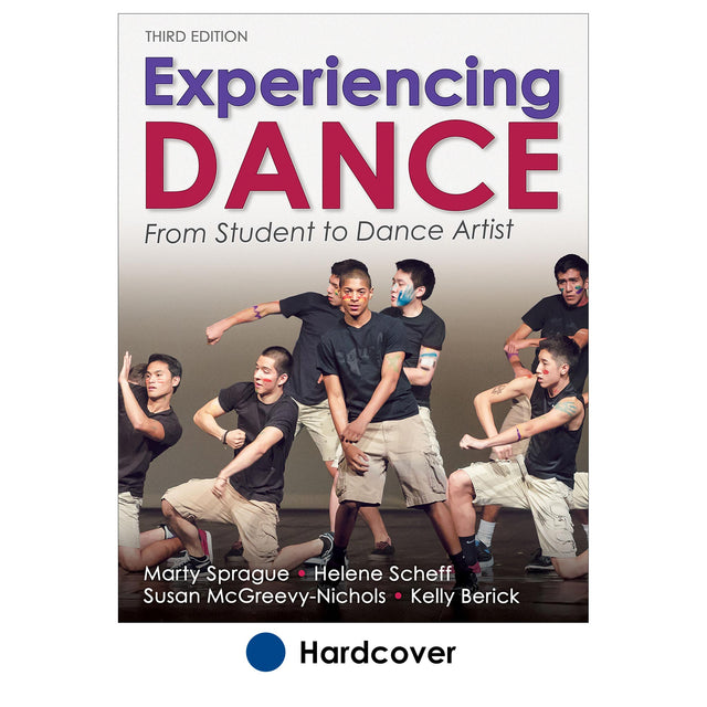 Experiencing Dance 3rd Edition