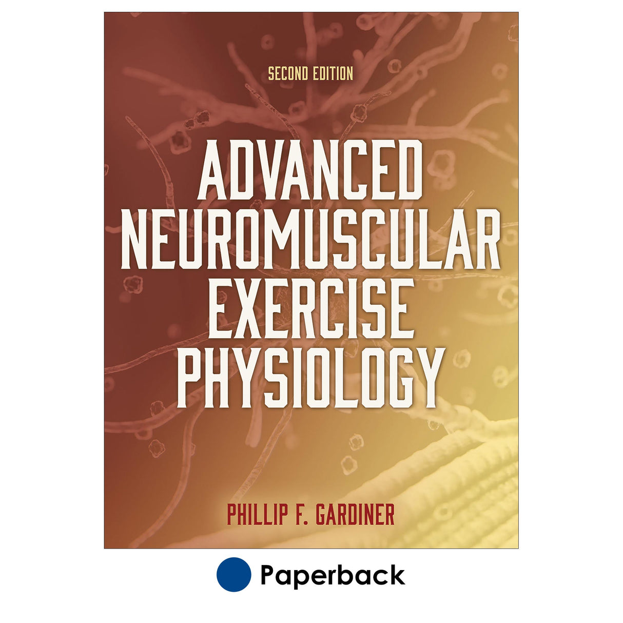 Advanced Neuromuscular Exercise Physiology-2nd Edition