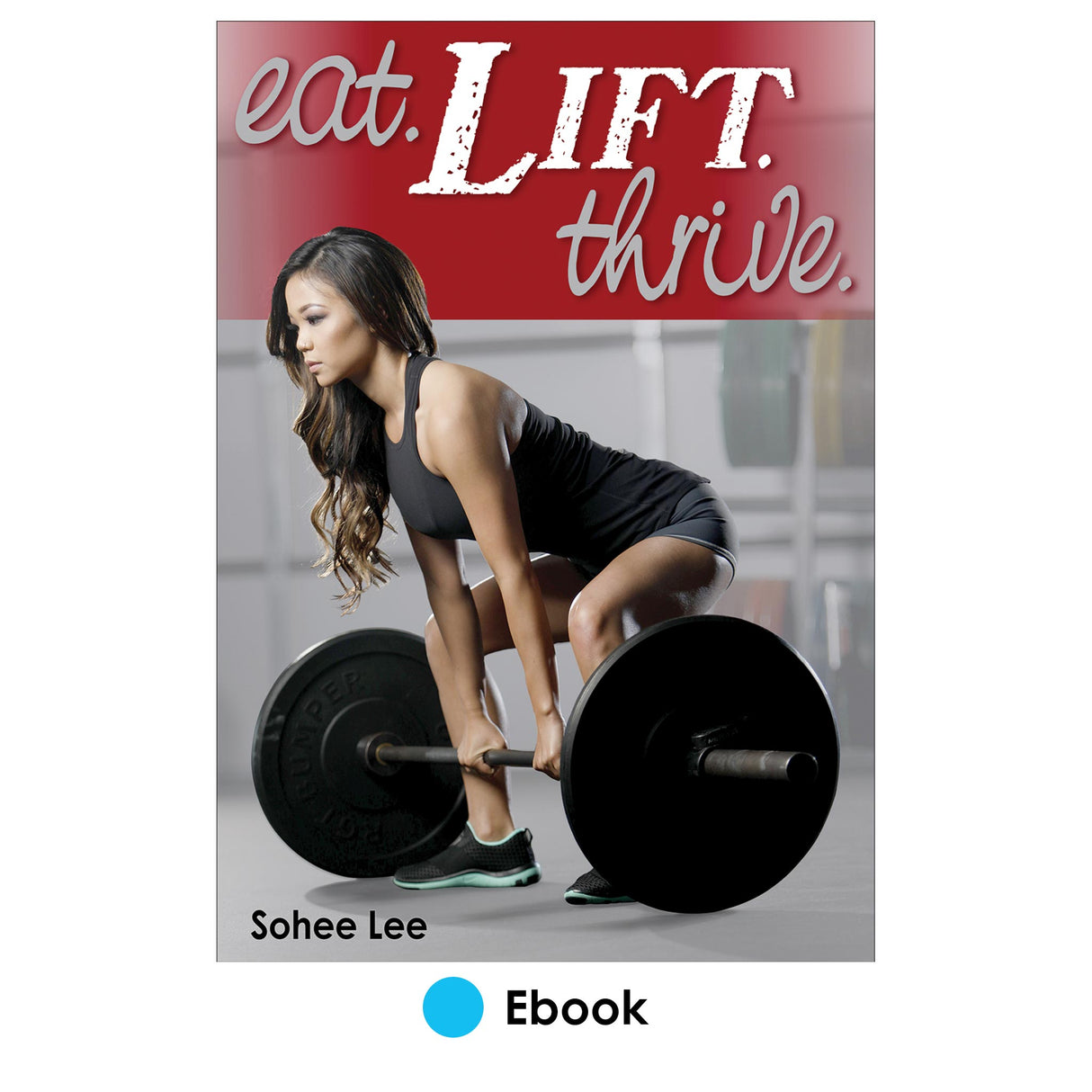 Eat.Lift.Thrive. PDF