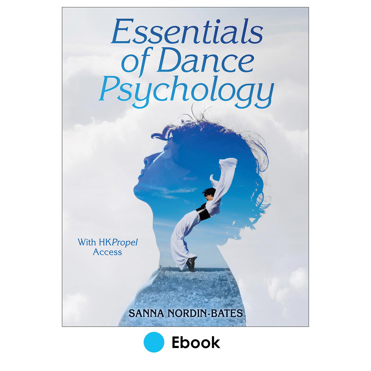 Essentials of Dance Psychology Ebook With HKPropel Access