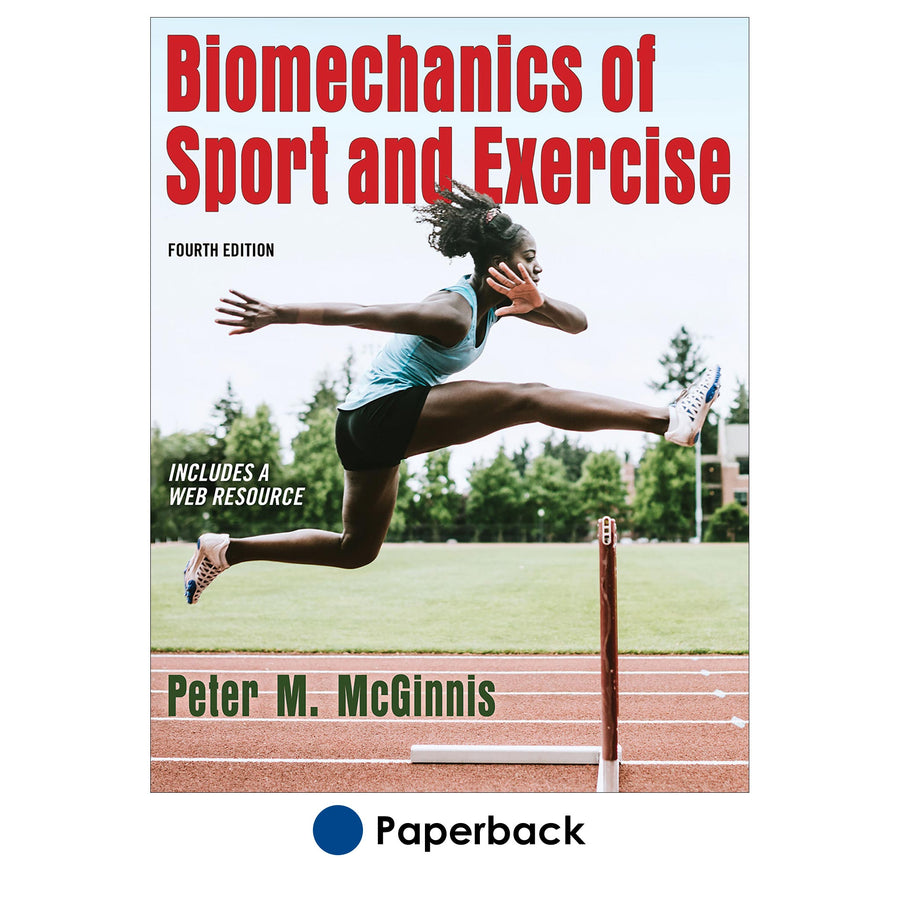 Biomechanics of Sport and Exercise 4th Edition With Web Resource ...