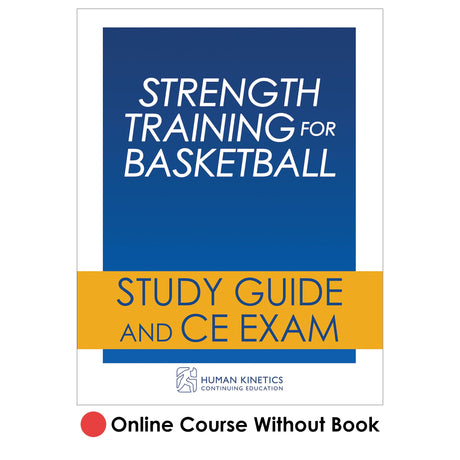 Strength Training for Basketball Online CE Course Without Book