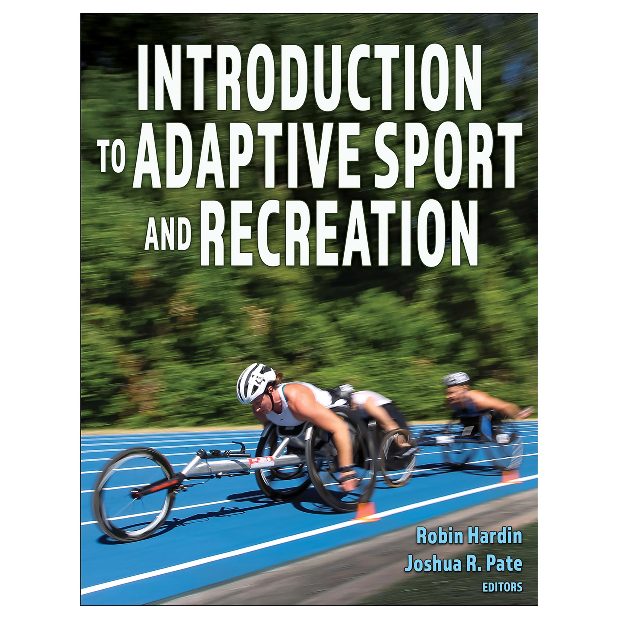 Introduction to Adaptive Sport and Recreation – Human Kinetics