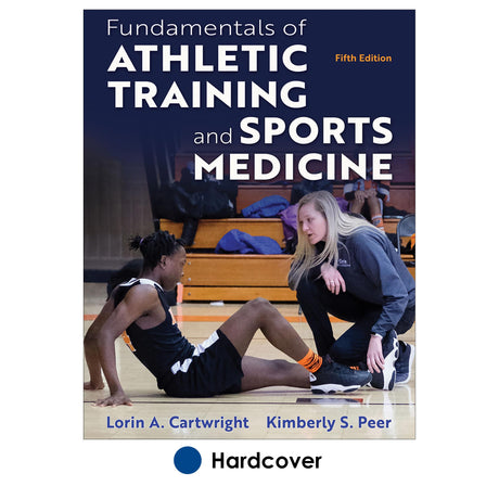 Fundamentals of Athletic Training and Sports Medicine 5th Edition