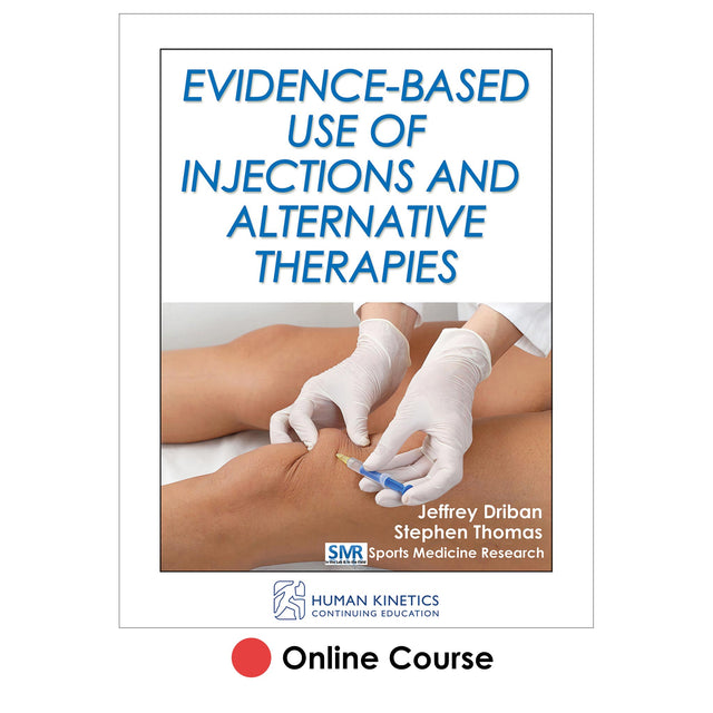 Evidence-Based Use of Injections and Alternative Therapies Online CE Course