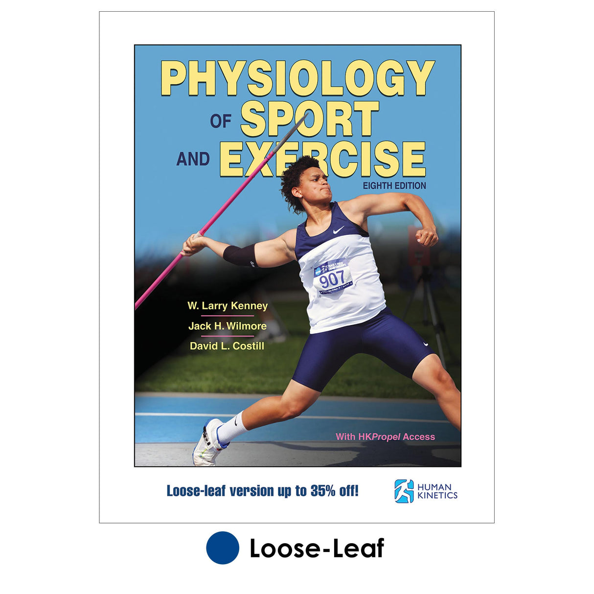 Physiology of Sport and Exercise 8th Edition With HKPropel Access- Loose-Leaf Edition