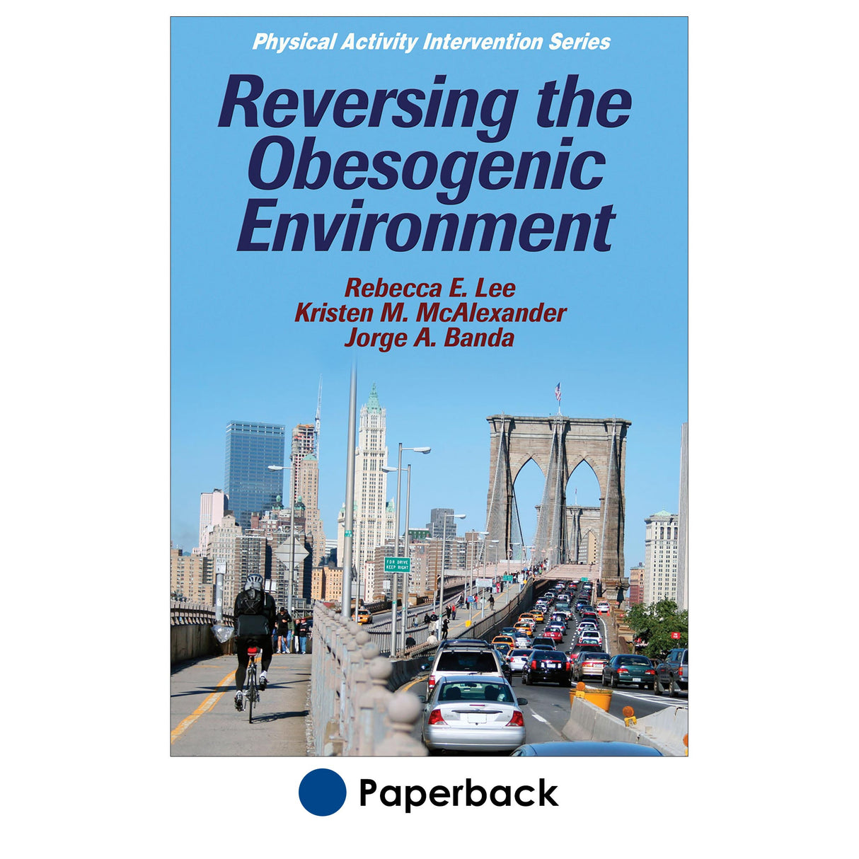 Reversing the Obesogenic Environment