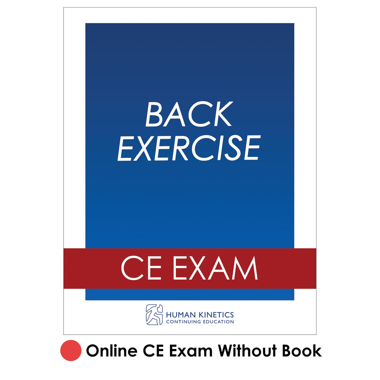 Back Exercise Online CE Exam Without Book