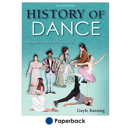 History of Dance 2nd Edition With Web Resource