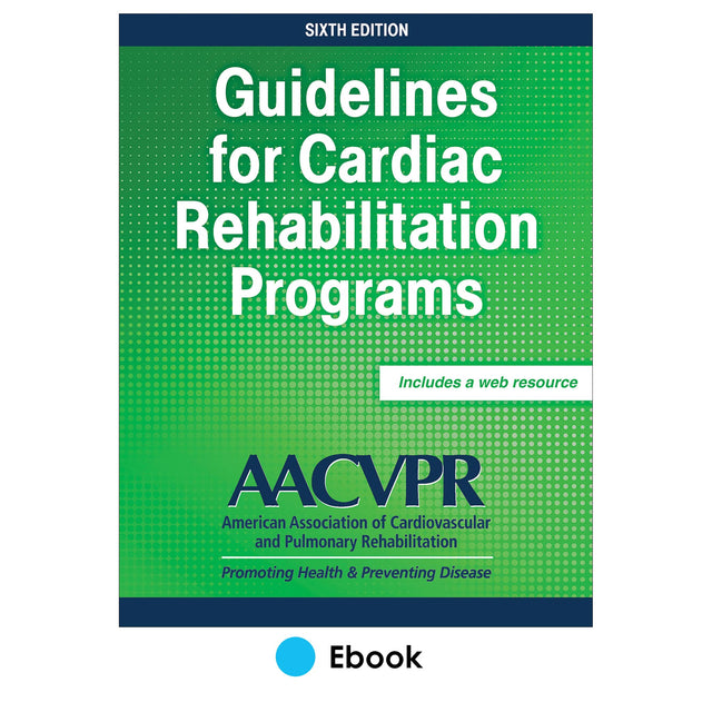 Guidelines for Cardiac Rehabilitation Programs 6th Edition epub With Web Resource