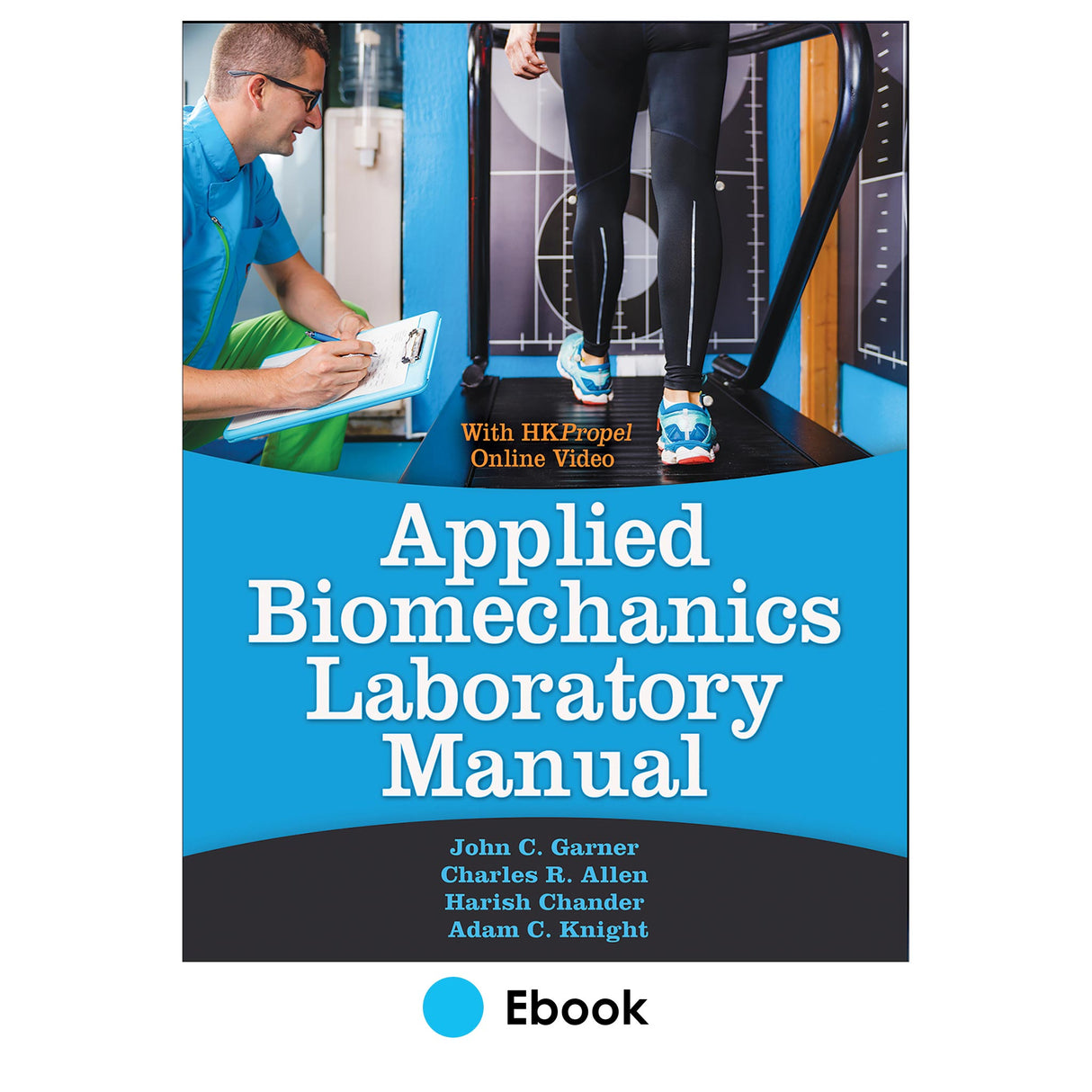 Applied Biomechanics Laboratory Manual Ebook With HKPropel Online Video
