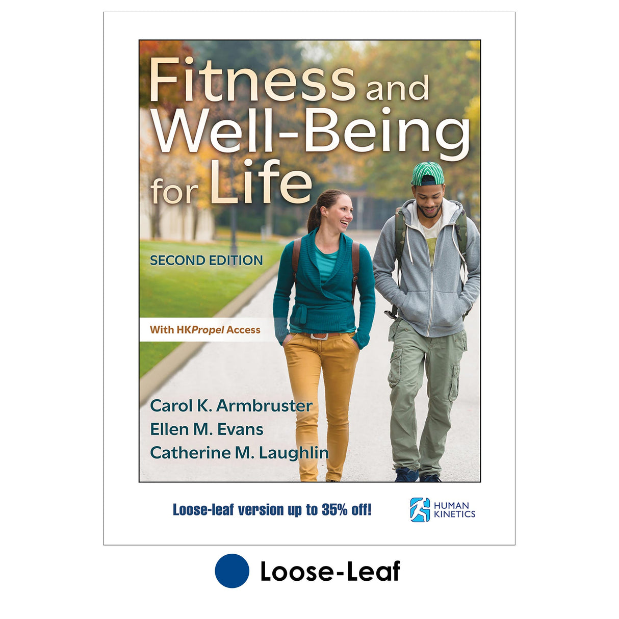 Fitness and Well-Being for Life 2nd Edition With HKPropel Access-Loose-Leaf Edition