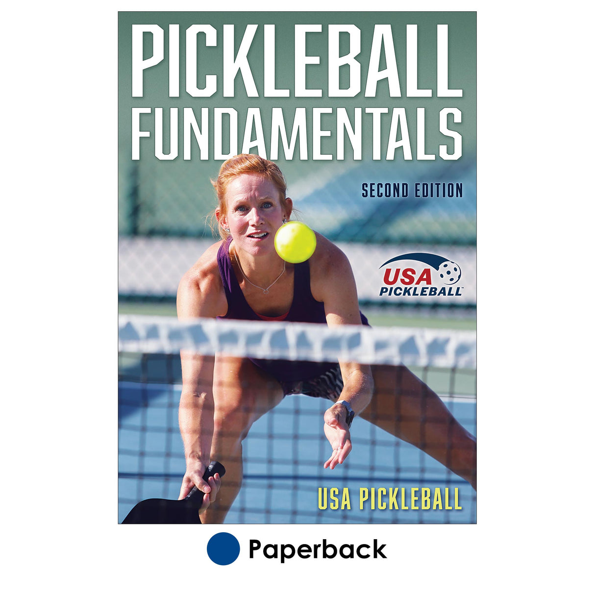 Pickleball Fundamentals-2nd Edition