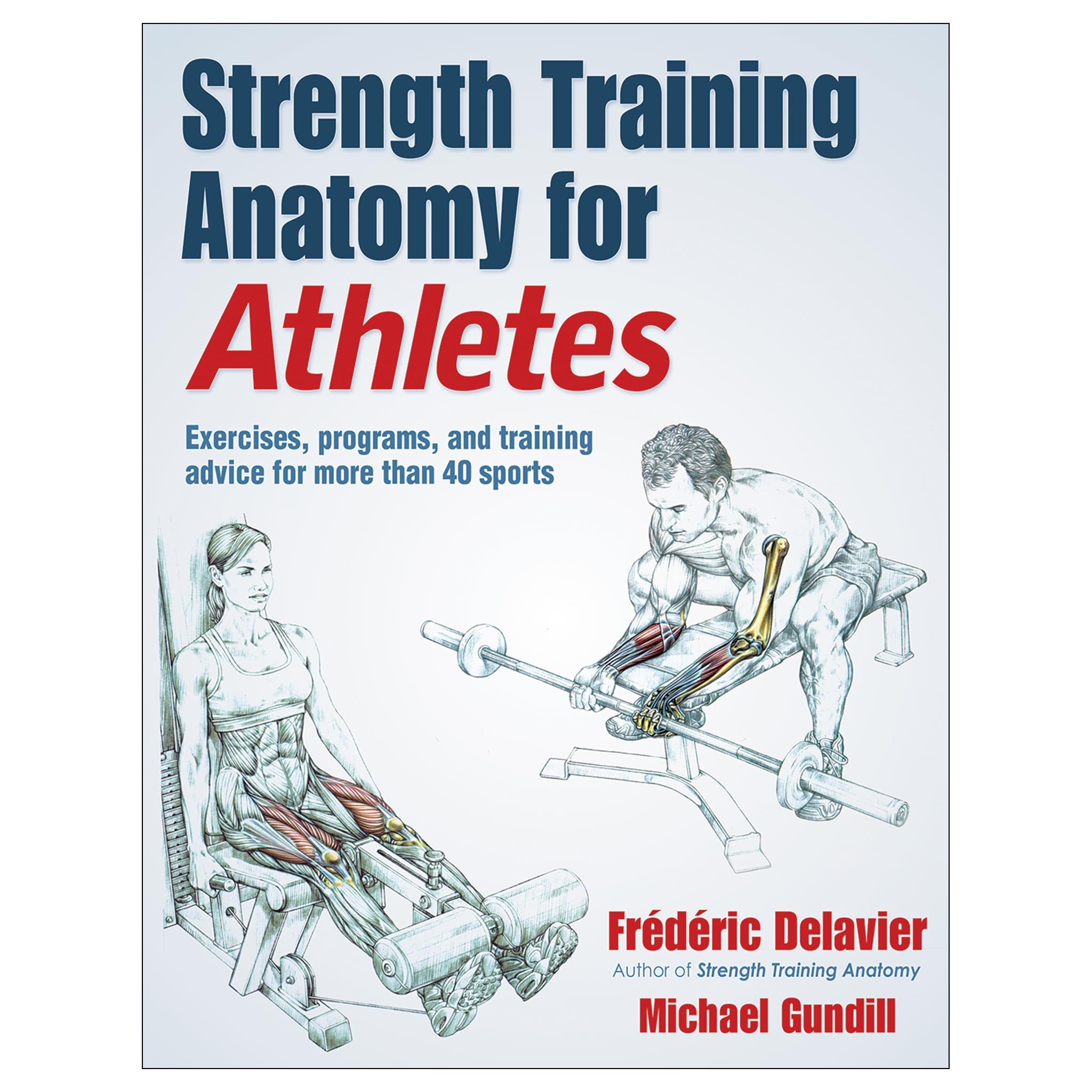 Strength Training Anatomy for Athletes – Human Kinetics
