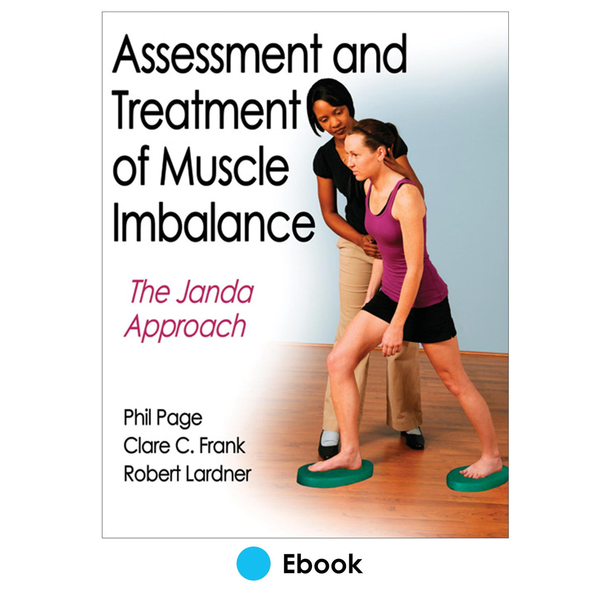 Assessment and Treatment of Muscle Imbalance PDF