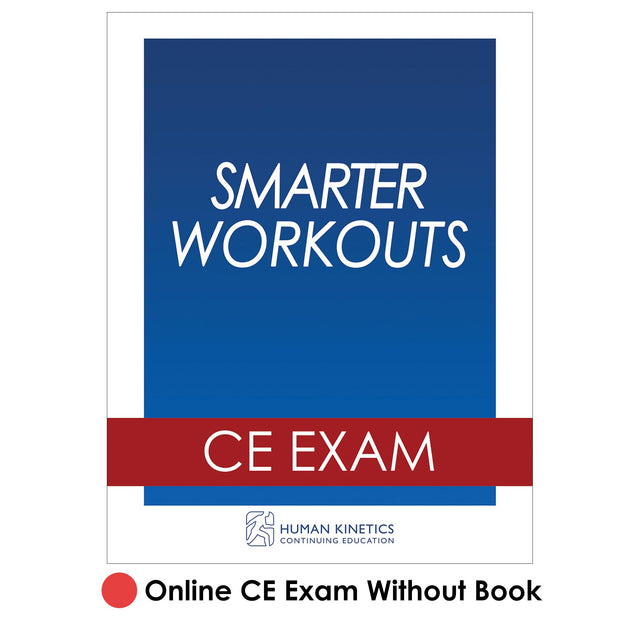 Smarter Workouts Online CE Exam Without Book