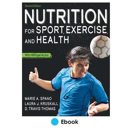 Nutrition for Sport, Exercise, and Health 2nd Edition Ebook With HKPropel Access