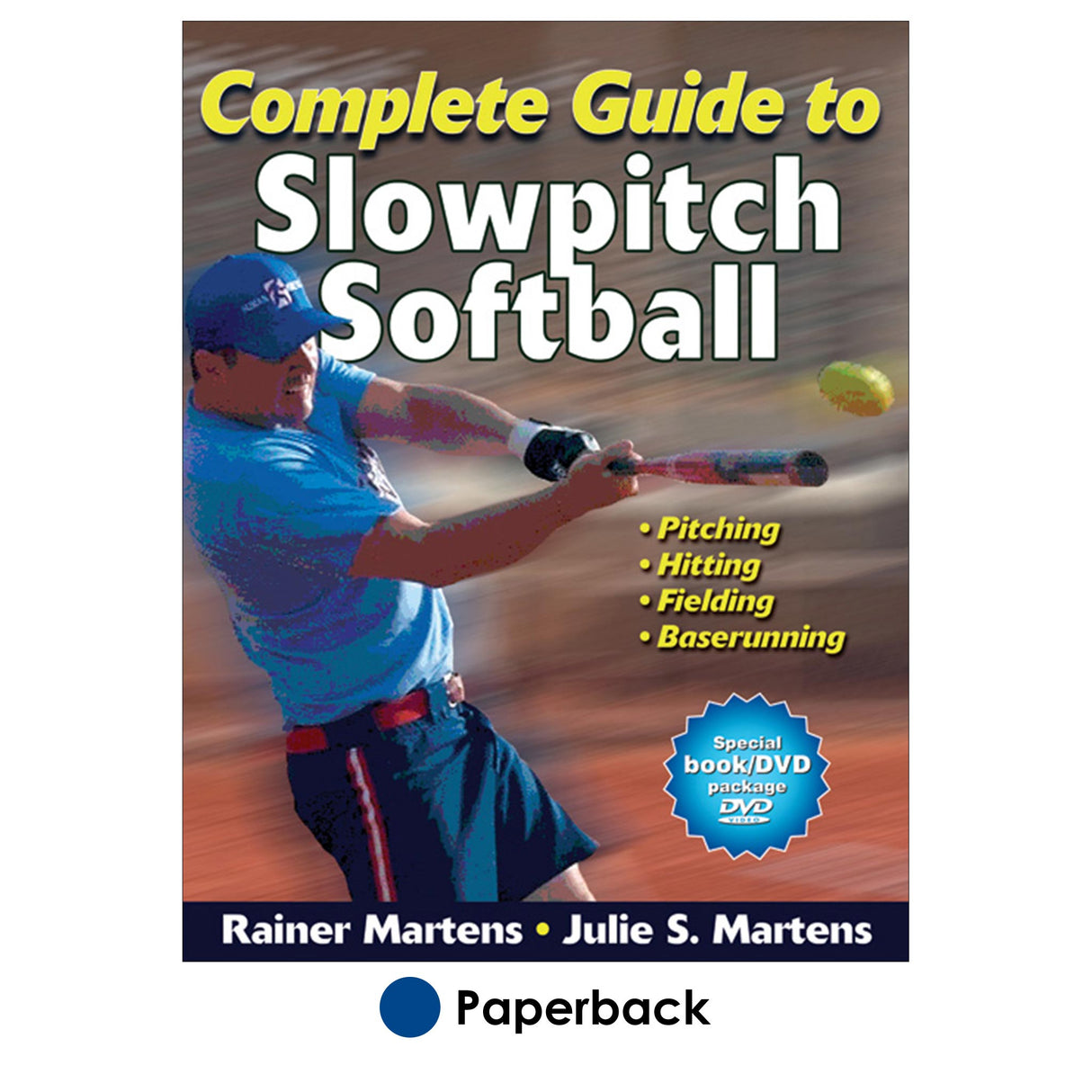 Complete Guide to Slowpitch Softball