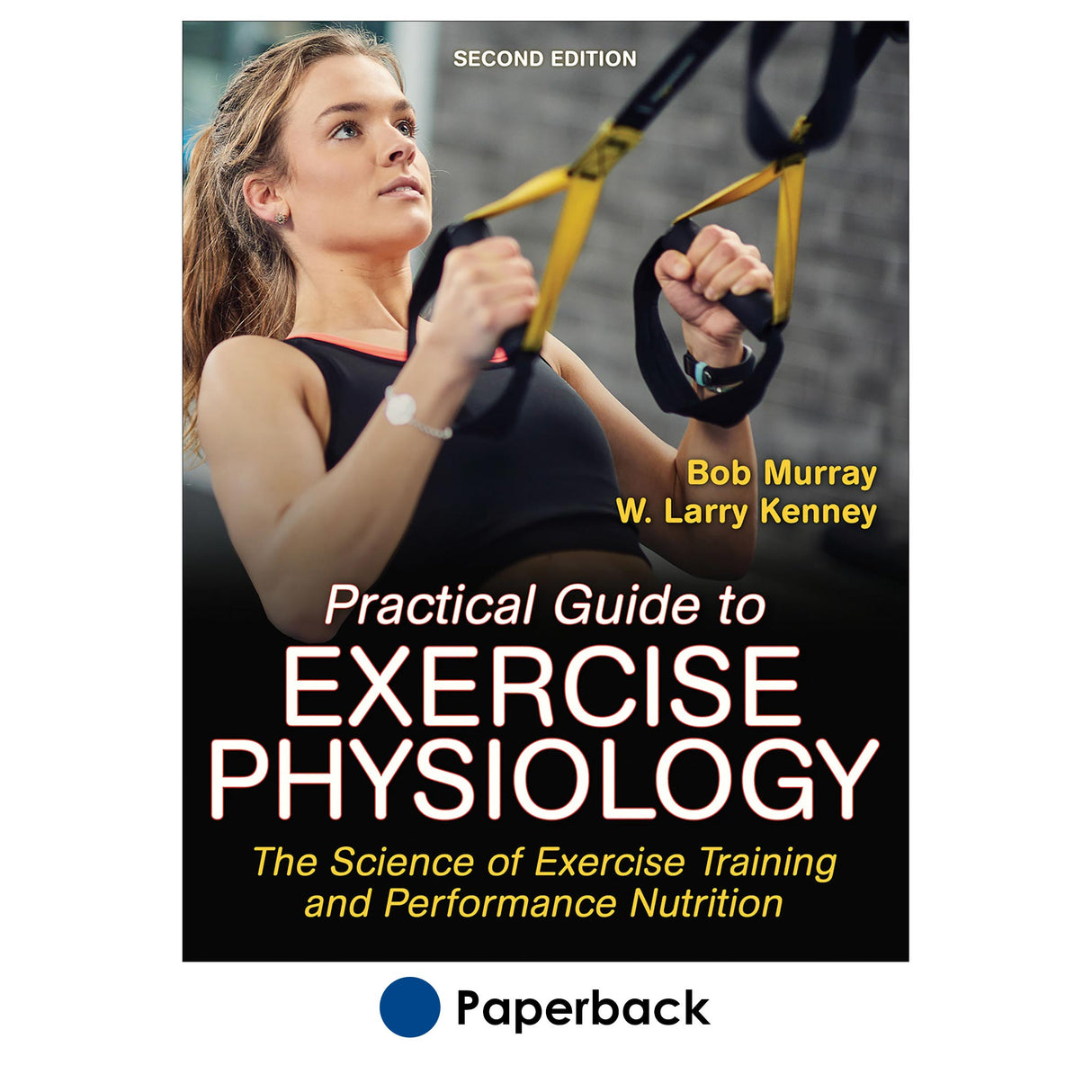 Practical Guide to Exercise Physiology-2nd Edition