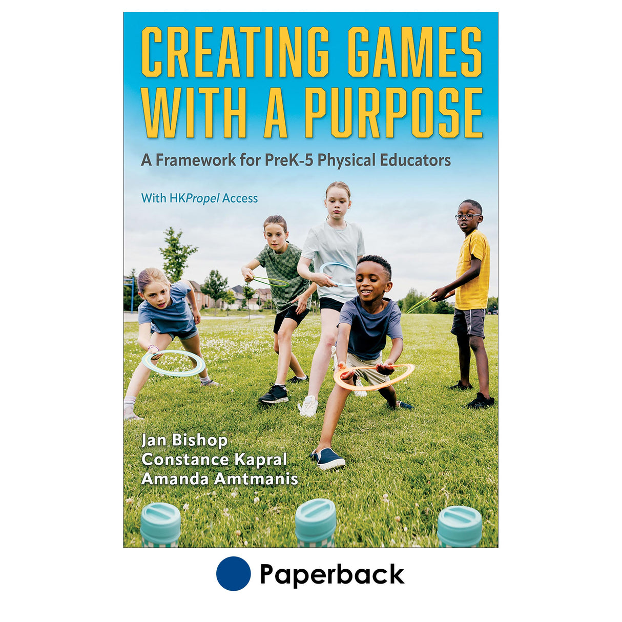 Creating Games With a Purpose With HKPropel Access