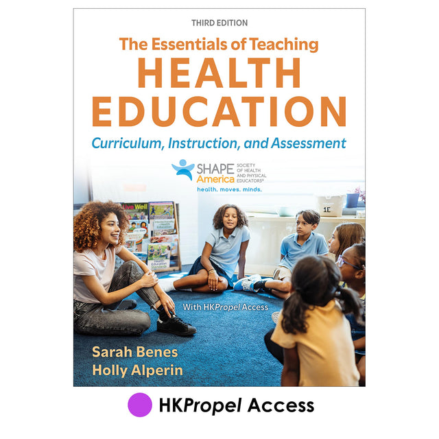 Essentials of Teaching Health Education 3rd Edition HKPropel Access, The