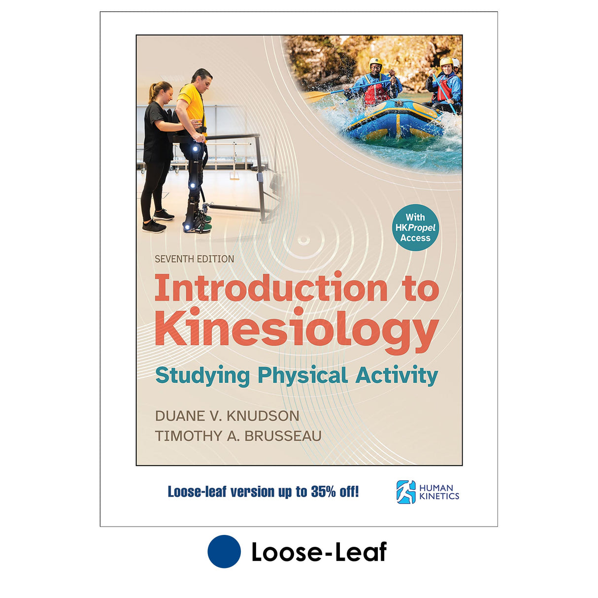 Introduction to Kinesiology 7th Edition With HKPropel Access-Loose-Leaf Edition